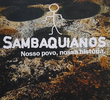 Sambaquianos - Nosso povo, nossa história