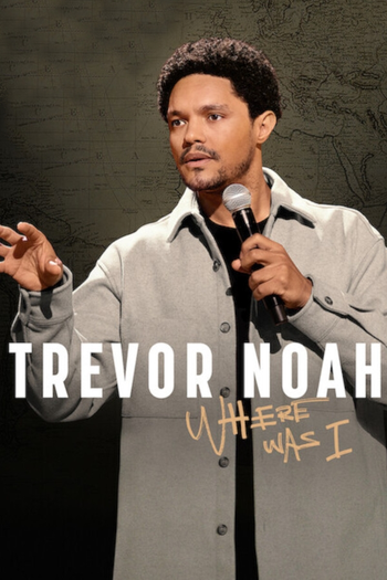 Poster de Filme Trevor Noah: Onde Eu Estava? (2023)