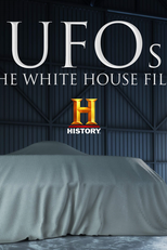 ÓVNIS: Segredos da Casa Branca (UFOs: The White House Files)