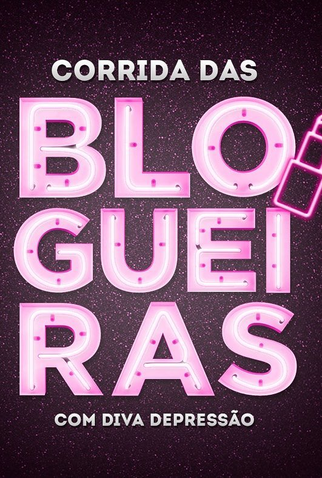 Poster 2 de Série Corrida das Blogueiras (1ª Temporada) (2018)