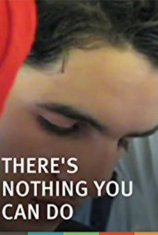 Poster 1 de Curta There's Nothing You Can Do (2008)