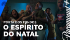 Porta dos Fundos: O Espírito do Natal | Trailer Oficial | Paramount Plus Brasil