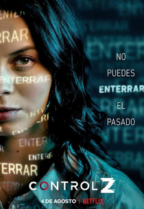 Control Z (2ª Temporada) (Control Z (Season 2))