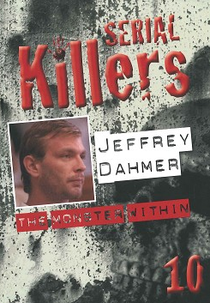 Jeffrey Dahmer: The Monster Within (Jeffrey Dahmer: The Monster Within)