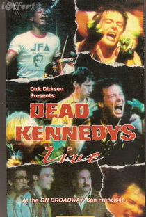 Dead Kennedys: Live in San Francisco - Poster / Capa / Cartaz - Oficial 1