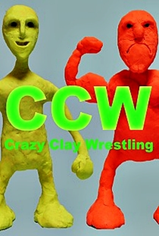 Poster 1 de Curta CCW: Crazy Clay Wrestling (2007)