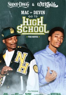 Mac & Devin Go to High School (Mac & Devin Go to High School)