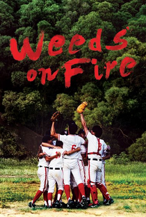 Weeds on Fire - Poster / Capa / Cartaz - Oficial 2