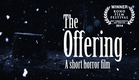 "The Offering" | Award Winning Short Horror Suspense Film HD 1080p