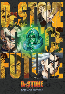 Dr. Stone (4ª Temporada - Parte 2) (Dr.STONE SCIENCE FUTURE 第2クール)