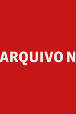 Arquivo N - Os 40 anos do caso Van-Lou (Arquivo N - Os 40 anos do caso Van-Lou)