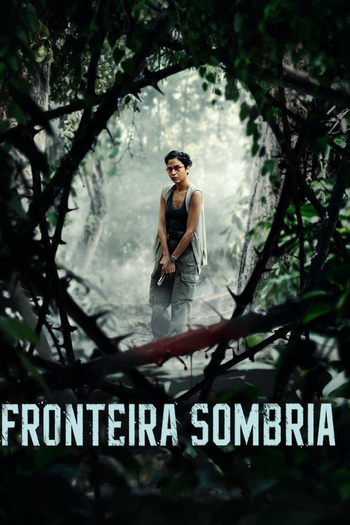  de Filme Fronteira Sombria (2024)
