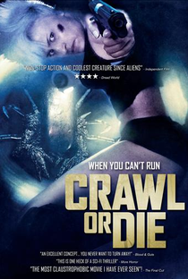 Crawl or Die - Poster / Capa / Cartaz - Oficial 5