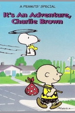 É Uma Aventura, Charlie Brown (It's an Adventure, Charlie Brown)