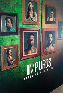 Impuros (2ª Temporada) - Poster / Capa / Cartaz - Oficial 1