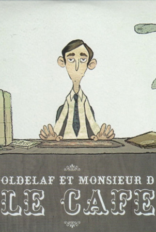 Poster 1 de Curta Oldelaf et Monsieur D: Le Café (2007)