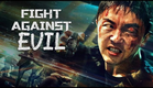 Fight Against Evil 2 Official Trailer  #TheNestTrailers®