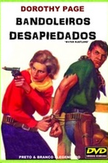 Bandoleiros Desaparecidos (Water Rustlers)