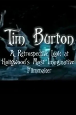 Tim Burton: A Retrospective Look At Hollywood’s Most Imaginative Filmmaker (Tim Burton: A Retrospective Look At Hollywood’s Most Imaginative Filmmaker)