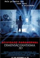 Atividade Paranormal: Dimensão Fantasma (Paranormal Activity: The Ghost Dimension)