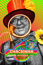 Chacrinha - A Minissérie (1ª Temporada) (Chacrinha: A Minissérie)