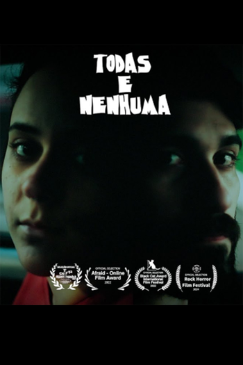 Poster de Curta Todas e Nenhuma (2021)