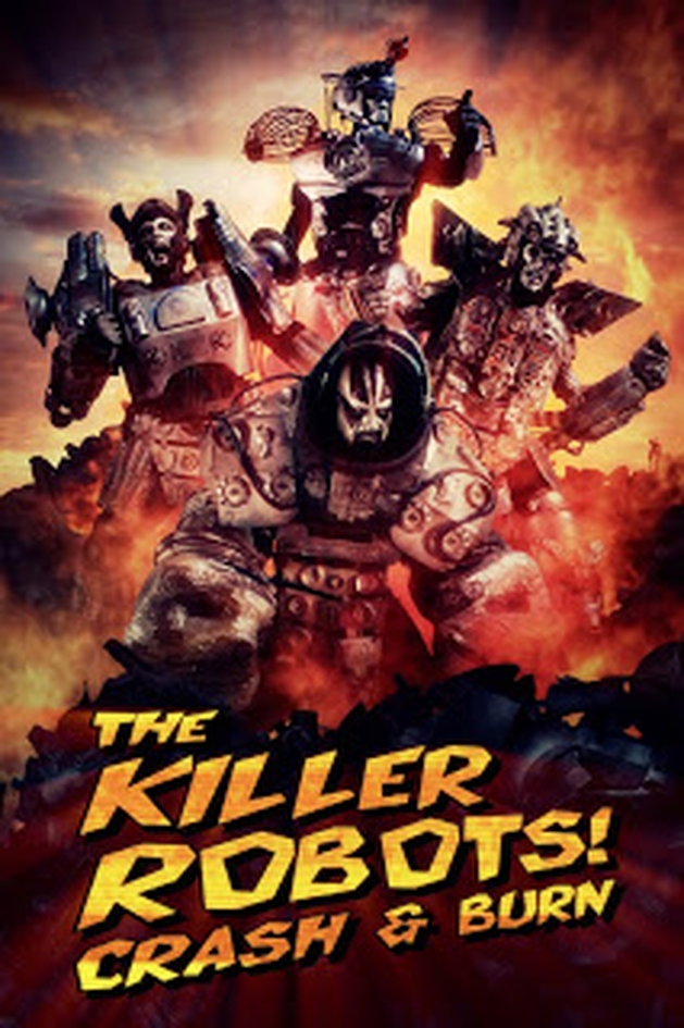 The Killer Robots! Crash and Burn (2016) Tosqueira feita em casa! [Terça Trash]