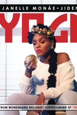 Janelle Monáe Feat. Jidenna: Yoga (Janelle Monáe Feat. Jidenna: Yoga)