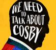 Nós Precisamos Falar Sobre Bill Cosby