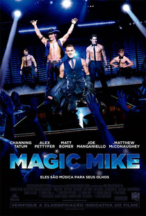 Magic Mike - Poster / Capa / Cartaz - Oficial 1