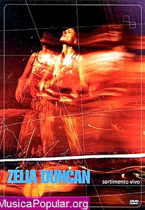 Zélia Duncan - Sortimento Vivo (Zélia Duncan: Sortimento Vivo)