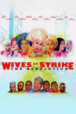 Greve de Esposas 2 (Wives on Strike 2: The Revolution)