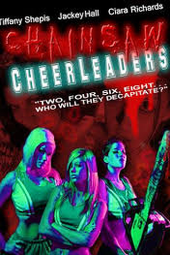  de Filme Chainsaw Cheerleaders (2008)