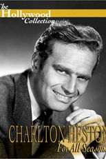 Charlton Heston: For All Seasons (Charlton Heston: For All Seasons)