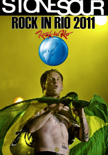 Stone Sour - Rock In Rio 2011 (Stone Sour - Rock In Rio 2011)