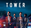 The Tower (3ª Temporada)
