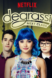 Degrassi: Next Class (3ª temporada) - Poster / Capa / Cartaz - Oficial 1