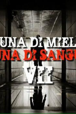 Luna di Miele, Luna di Sangue VII (Luna di Miele, Luna di Sangue VII)