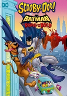 Scooby-Doo! & Batman: Os Bravos e Destemidos (Scooby-Doo! & Batman: The Brave and the Bold)
