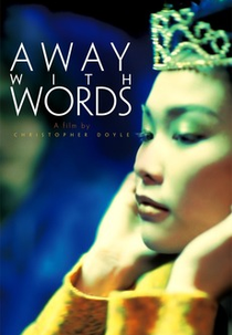 Away With Words (San tiao ren)