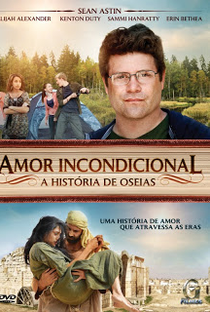 Amor Incondicional – A História de Oséias - Poster / Capa / Cartaz - Oficial 1