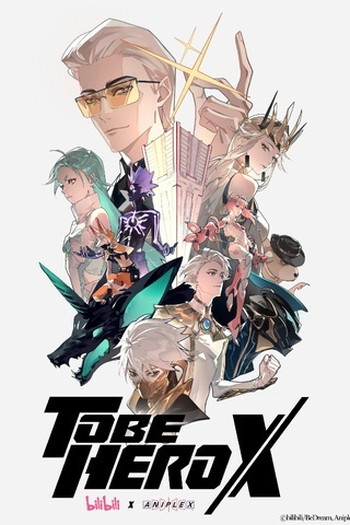  de Série To Be Hero X (2025)