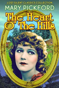 Heart o' the Hills - Poster / Capa / Cartaz - Oficial 2