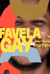 Favela Gay: Periferias LGBTQI+ - Poster / Capa / Cartaz - Oficial 1