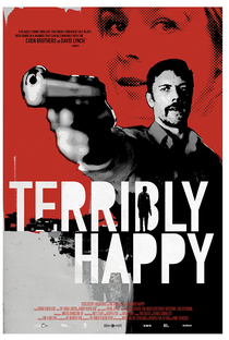 Terribly Happy - Poster / Capa / Cartaz - Oficial 2