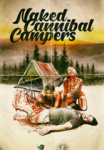 Naked Cannibal Campers (Naked Cannibal Campers)