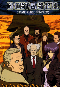 Ghost in the Shell: Stand Alone Complex - The Laughing Man (Kôkaku Kidôtai: Stand Alone Complex - The Laughing Man)