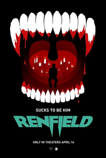 Renfield - Dando o Sangue Pelo Chefe - Poster / Capa / Cartaz - Oficial 11