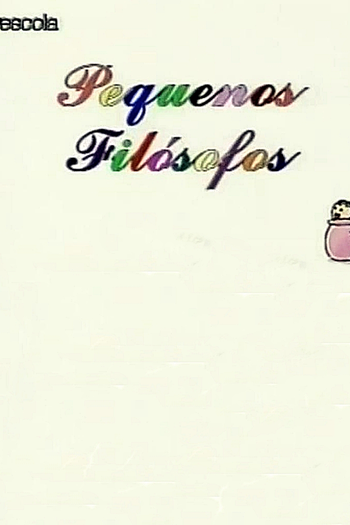 Poster de Série Pequenos Filósofos (2005)