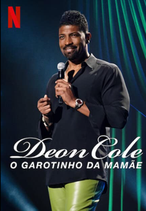 Deon Cole: O Garotinho da Mamãe (Deon Cole: Charleen’s Boy)